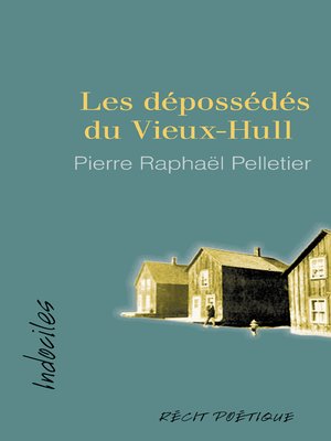 cover image of Les dépossédés du Vieux-Hull